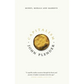 Capitalism: Money, Morals and Markets