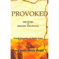 Provoked: The Story Of Kiranjit Ahluwalia