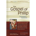 The Gospel of Philip: Annotated & Explained