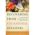Recovering from Un-Natural Disasters