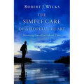 The Simple Care of a Hopeful Heart: Mentoring Yourself in Difficult Times