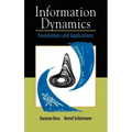 Information Dynamics: Foundations and Applications