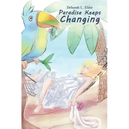 Paradise Keeps Changing