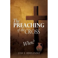 The Preaching of the Cross When?