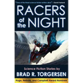 Racers of the Night: Science Fiction Stories by Brad R. Torgersen