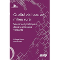 Qualité de l'eau en milieu rural: Savoirs et pratiques dans les bassins versants