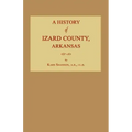 A History of Izard County, Arkansas