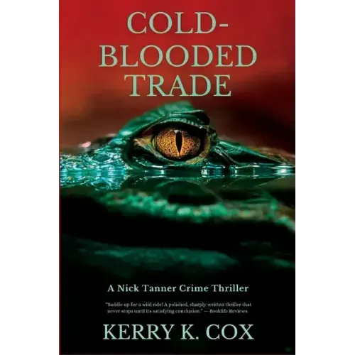 Cold-Blooded Trade: A Nick Tanner Crime Thriller