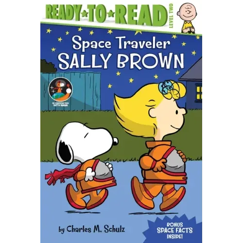 Space Traveler Sally Brown: Ready-To-Read Level 2