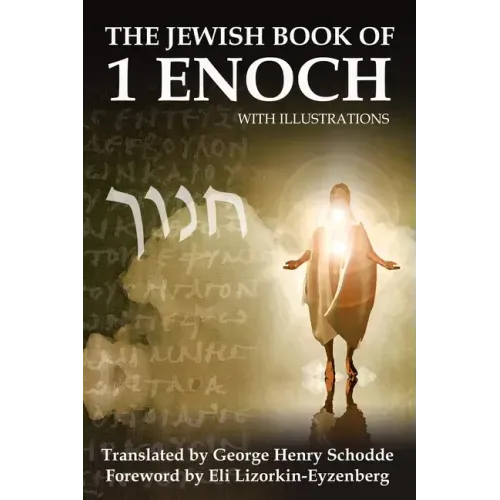 The Jewish Book of 1 Enoch with Illustrations