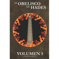 El obelisco de Hades: Volumen 5