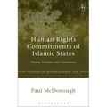 Human Rights Commitments of Islamic States: Sharia, Treaties and Consensus