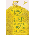 Things You Find in a Poet's Beard