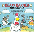 Beaky Barnes: Egg on the Loose: A Graphic Novel