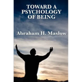 Toward a Psychology of Being