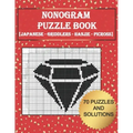 Tittle: Nonogram Puzzle Book: [ Japanese - Griddlers - Hanjie - Picross ] 70 Puzzles And Solutions