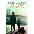 A Prueba de Fuego (Novela) / Fireproof (a Novel)