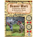 Beaver Wars Campaign Rules & Scenario Book