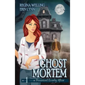 Ghost Mortem: A Cozy Mystery with a Ghostly Twist
