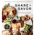 Share + Savor: Create Impressive + Indulgent Appetizer Boards for Any Occasion