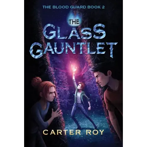 The Glass Gauntlet