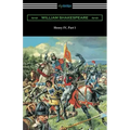 Henry IV, Part 1 (Annotated by Henry N. Hudson with an Introduction by Charles Harold Herford)