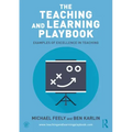 The Teaching and Learning Playbook: Examples of Excellence in Teaching
