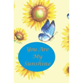 You Are My Sunshine: Sunflower and Blue Butterfly