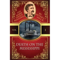 Death on the Mississippi: The Mark Twain Mysteries #1