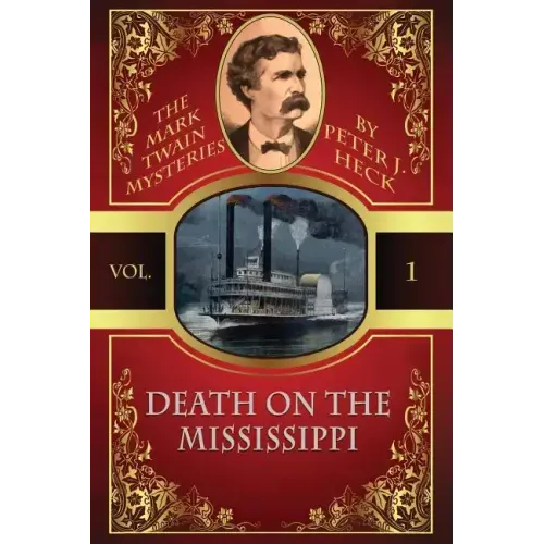 Death on the Mississippi: The Mark Twain Mysteries #1