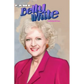 Fame: Betty White - Celebrating 100 Years