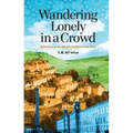 Wandering Lonely in a Crowd: Reflections on the Muslim Condition in the West