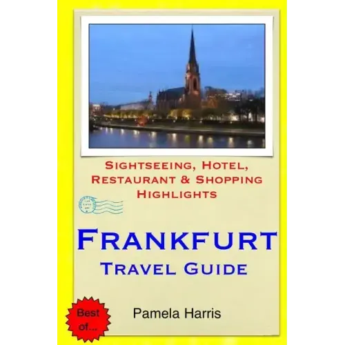 Frankfurt Travel Guide: Sightseeing, Hotel, Restaurant & Shopping Highlights