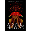 A Spell of Blood