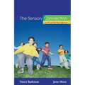 The Sensory Connection: An OT and SLP Team Approach - Sensory and Communication Strategies That Work!