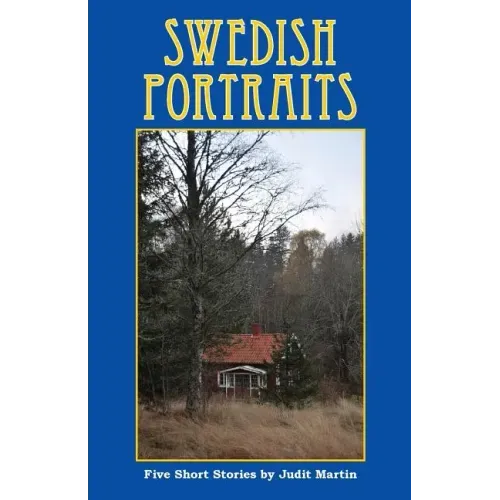 Swedish Portraits: Five Short Stories