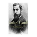 Antoni Gaudí: La vida y el legado del arquitecto del modernismo catalán