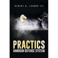Practics: Handgun Defense System