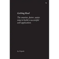 Getting Real: The smarter, faster, easier way to build a successful web application