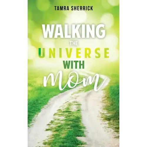 Walking the Universe with Mom
