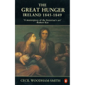 The Great Hunger: Ireland: 1845-1849