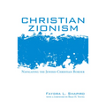 Christian Zionism: Navigating the Jewish-Christian Border