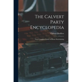 The Calvert Party Encyclopedia: Your Complete Guide to Home Entertaining