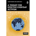 A Toolkit for Effective Everyday Activism