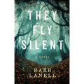 They Fly Silent: Words have power. So does silence.