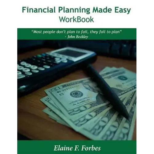 Financial Planning Made Easy - Workbook