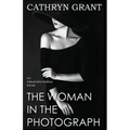 The Woman In the Photograph: (A Psychological Suspense Novel) (Alexandra Mallory Book 9)
