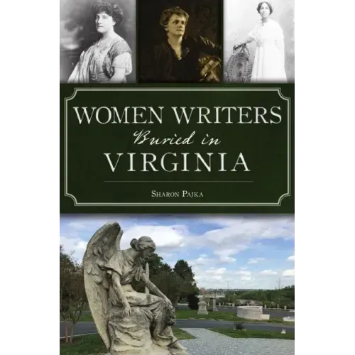 Women Writers Buried in Virginia