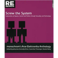 Screw the System: Explorations of Spaces, Games and Politics Through Sexuality and Technology