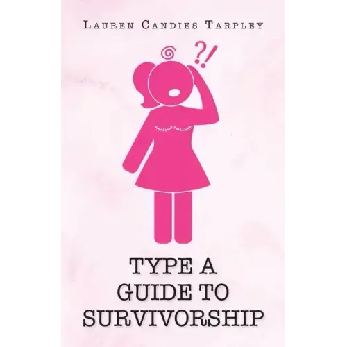 Type A Guide to Survivorship